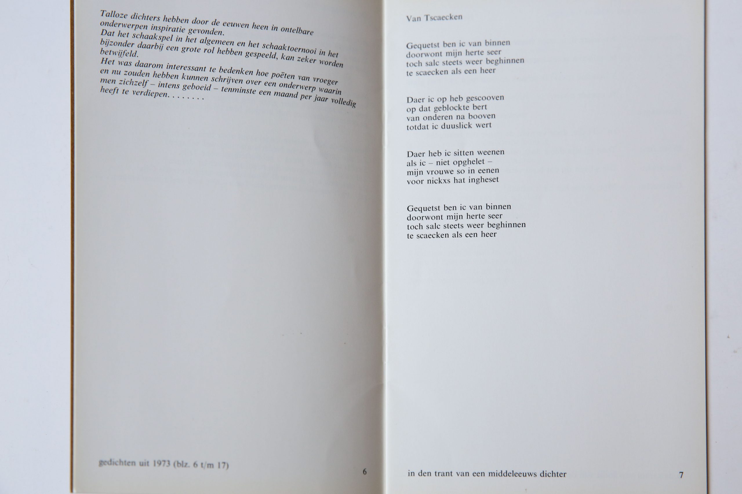 En beginnen kan 't verwond'ren..., dichtbundel Leo van der Marel, 1974, 21 pp. Zonder nummer. Totale oplage 150 stuk.