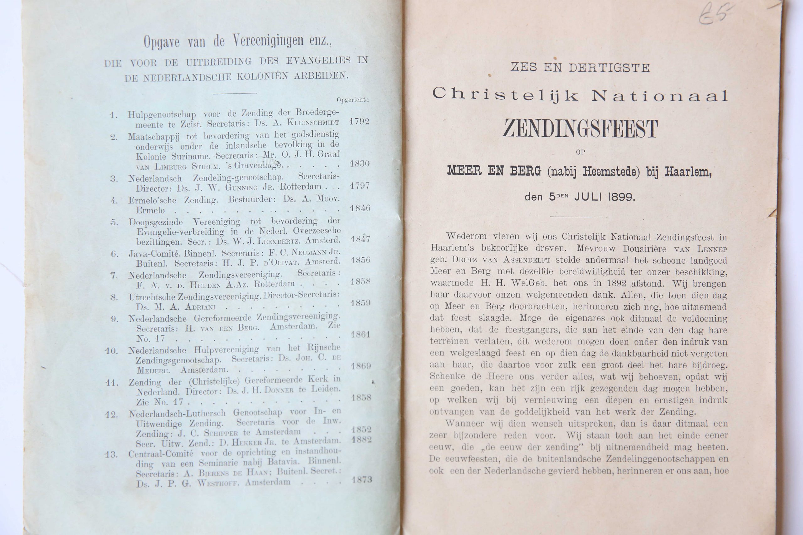 Zes en dertigste Christelijk Nationaal Zendingsfeest op Meer en Berg (nabij Heemstede) bij Haarlem, den 5den Juli 1899, H.B. Breijer & Zoon Arnhem 1899, 18 pp.