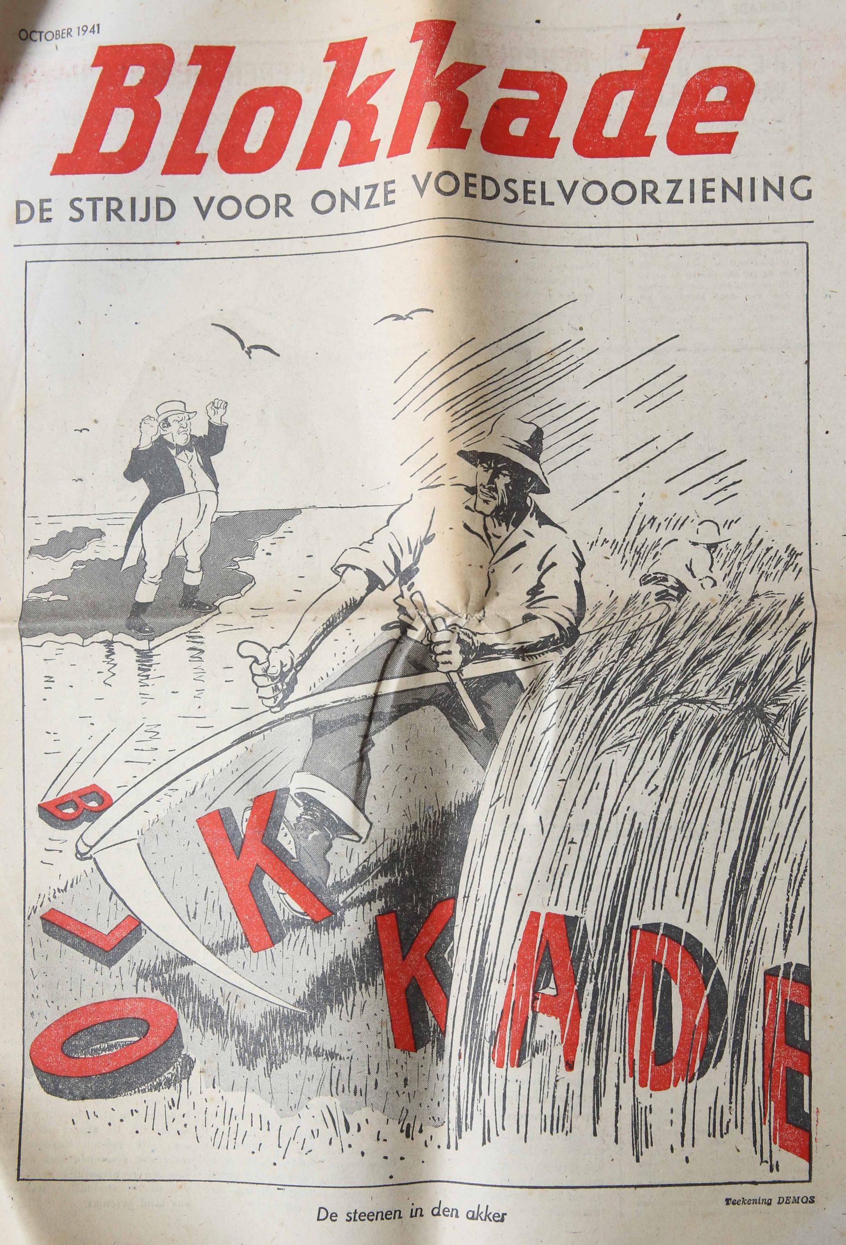 Blokkade october 1941, newspaper, October 1941, De Strijd voor onze voedselvoorziening, De steenen in de akker, Teekening Demos, 12 pp. Gevouwen.