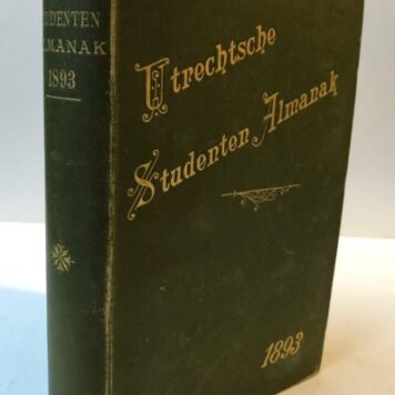 Utrechtsche Studenten Almanak voor 1893, Utrecht J. van Druten 1893, 405 pp.