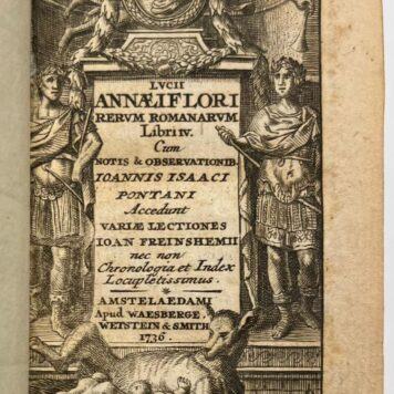 Roman History, 1736, Latin | Lucii Annaei Flori Rerum Romanorum Libri iv, Amsterdam, Waesberge, Wetstein & Smith, 1736, [4], 224, [108] pp.