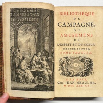 French, 1738-42, set of 12 | Bibliotheque de Campagne, ou amusemens de l'esprit et du coeur, A La Haye, Chez Jean Neaulme, 1742, 12 volumes.