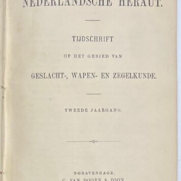 Heraldry, 1884-85, Magazine | De Nederlandsche Heraut. Tijdschrift op het gebied van Geslacht-, Wapen- en Zegelkunde.