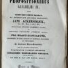 Dissertatio historico oeconomico politico inauguralis, de propositionibus Guilielmi IV [...] Utrecht J.G. Andriessen 1840