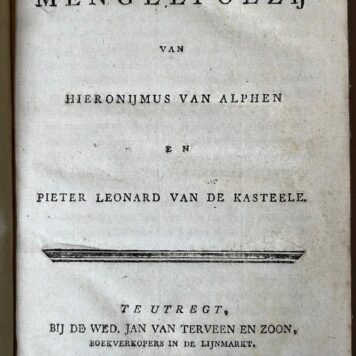 [Literature 1782] Stigtelijke mengelpoëzie. Utrecht, wed. Jan van Terveen en zoon, 1782, [2] 142 [2] 143-280 [2] 281-368 pp.