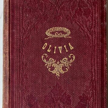 [Literature 1856] Olivia, of hedendaagsche beschaving. Vertaald uit het Engels. 2e druk. Utrecht, C. van der Post Jr. 1856, 419 [1] pp.