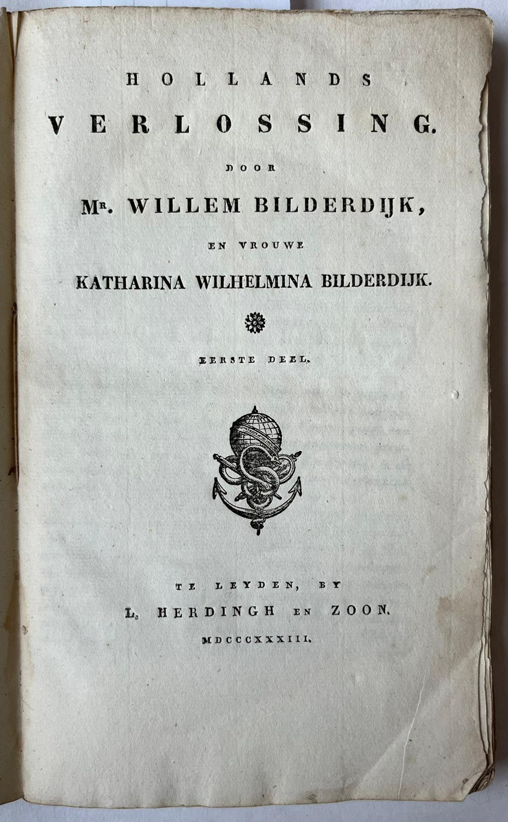 [Literature 1833] Hollands verlossing. Leiden, L. Herdingh en zoon, 1833, [2 parts in 1 volume]