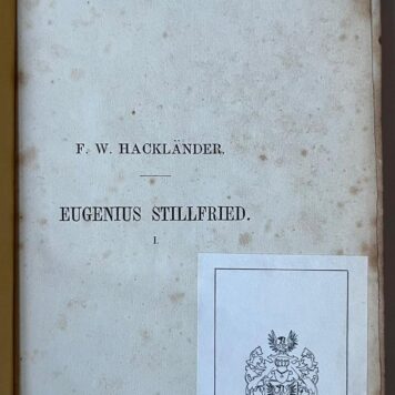[Literature 1853] Lotgevallen van Eugenius Stillfried. Vertaald uit het Duits. Utrecht, D. Post Uiterweer,1853, 3 parts, 8, 326; [4] 4, 312; [4] 4, 295 pp.