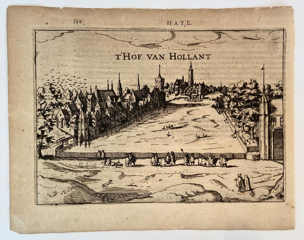 [Antique print, engraving] HAYE -- 't Hof van Hollant (Den Haag, 's-Gravenhage), published ca. 1616.