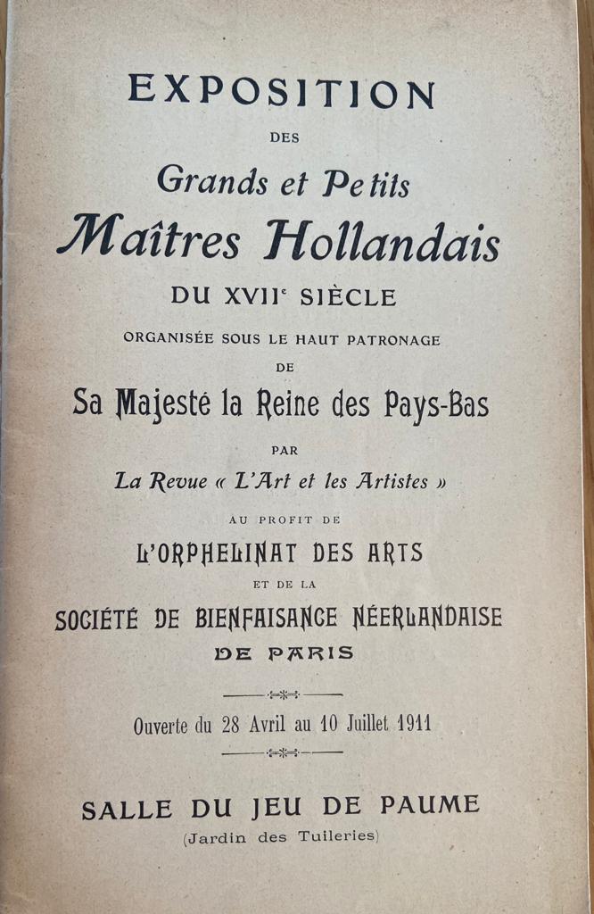 [Catalogue] Exposition Retrospective des Grands en des Petits Maitres Hollandais du XVIIe siecle, 1911, Paris, Salle du jeu de Paume (Jardin des Tuileries), 35pp.