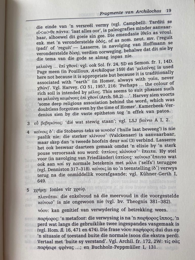 Kalliope I, Griekse Jambiese en Elegiese Poesie van Archilochos tot Theognis, Universiteit van Suid-Afrika, Pretoria 1986, 236 pp.