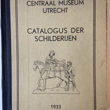 Centraal Museum Utrecht, Catalogus der schilderijen, Utrecht 1933, 332 pag. + 100 afb., geb.