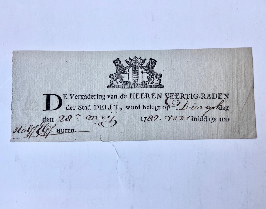  - [Printed publication with manuscript, 1782] Convocatie voor vergadering van 40-raden van Delft, 1782. Partly printed, 1 p.