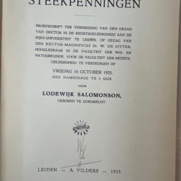 Steekpenningen. Leiden, A. Vilders, 1925. [Dissertatie, Leiden].