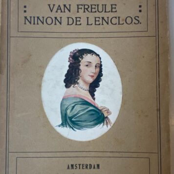Het galante leven van freule Ninon de Lenclos. Uit het Frans vertaald en ingeleid door Louis Sjouerman. Amsterdam, [1913?].