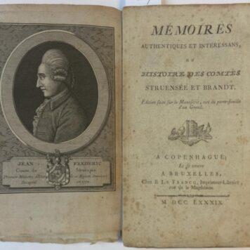 Memoires authentiques et interessans ou histoire des comtes Struensee et Brandt. Kopenhagen et Bruxelles, B. le Francq, 1789.