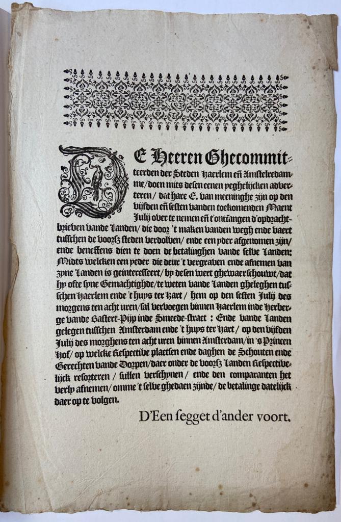 [Pamphlet, ca 1638, Trekvaart] Ongedateerd [ca. 1638?] gedrukt pamflet van de gecommiteerden van de steden Haarlem en Amsterdam inzake de aanleg van een weg en vaart tussen beide steden. Folio, 1 pag.