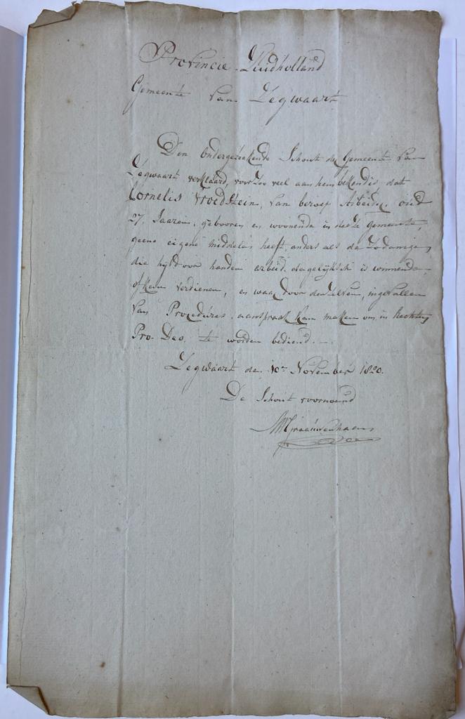 - ZEGWAARD; VROEDSTEIN--- Bewijs van onvermogen voor Cornelis Vroedstein, arbeider, 27 jaar oud, geb. en won. te Zegwaard, d.d. Zegwaard, 10-11-1820. Manuscript, 1 pag.
