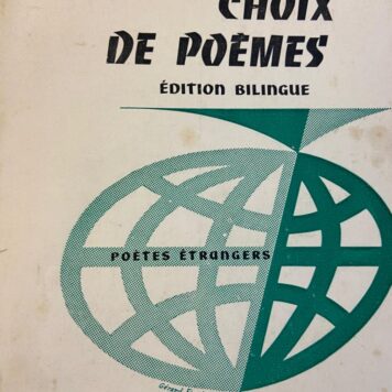 Choix de poemes, edition bilingue, Paris Jean Grassin Editeur, 1971, 117 pp.