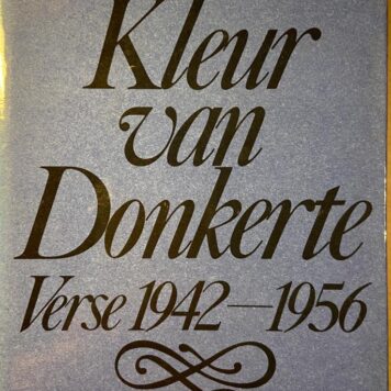 [First edition] Kleur van donkerte: Verse 1942-1956 by Ernst van Heerden, Human & Rousseau Kaapstad, Pretoria, 235 pp. WITH Original letter by Ernst van Heerden to Mr. Bertyn 1981.