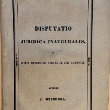 [Dissertatie Groningen] Disputatio juridica inauguralis de dotis evictione secundum jus romanum [..., 1835, (8) + 92 + 5 pp.