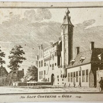 Het Slot Oostende te Goes. 1743.