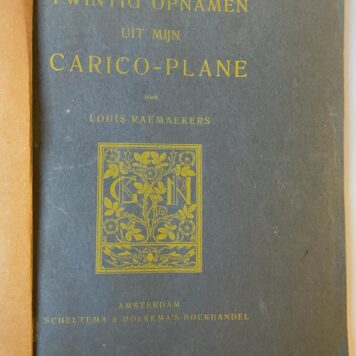 Twintig opnamen uit zijn carico- plane, Amsterdam z.j., (4) pag. + 20 ingeplakte platen. Rond het oorspronkelijke omslag een vel papier geplakt, waardoor het omslag nog gaaf is