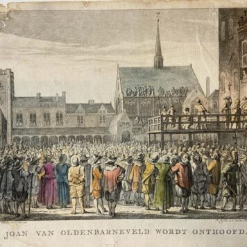 [Antique print, colored etching and engraving handcolored] Joan van Oldenbarneveld wordt onthoofd/Johan van Oldebarnevelt onthoofd, published 1777.