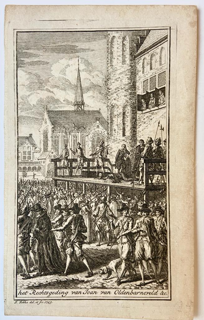 [Antique print, etching] Het rechtsgeding van Johan van Oldenbarneveld &c./Trial of Johan van Oldenbarnevelt, 1760.