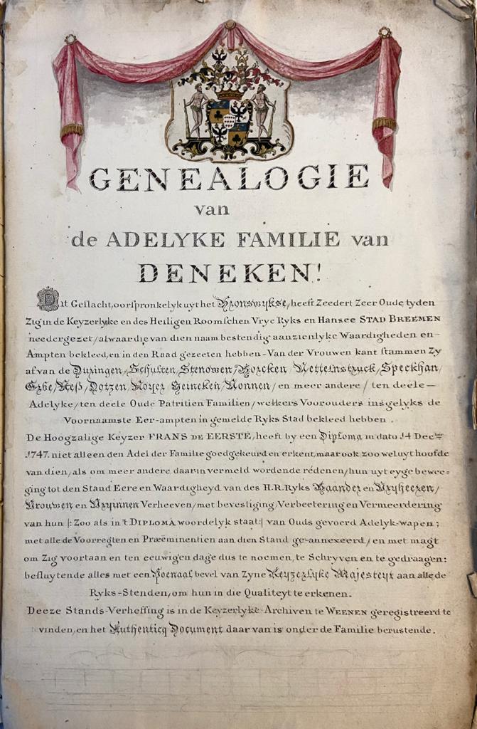  - DENEKEN, `HERAUT VAN WAPENEN', VAN FRANKENDAAL `Genealogie van de adellijke familie Van Deneken', fraai handschrift van 4 p., groot folio, met fraai getekend familiewapen in kleur. Met een notarile verklaring van notaris J.H. Zilver te Amsterdam, d.d. 29 april 1790, dat Nicolaas van Frankendaal, `zich qualificerende te bedienen den staat van Heraut van Wapenen', te Amsterdam verklaart dat deze genealogie van acht generaties (1566-1790) correct door hem is opgemaakt.