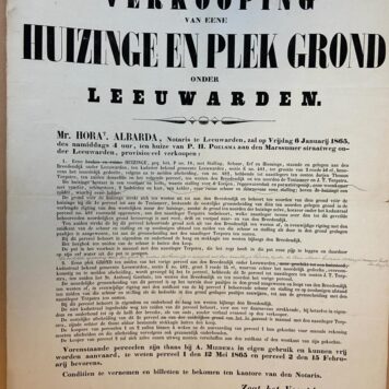 LEEUWARDEN, MIEDEMA--- Aanplakbiljet Leeuwarden 1865 betr. verkoop huis aan Breedendijk, nr. p. 18, eigendom van A. Miedema. 1 blad, plano, gedrukt.