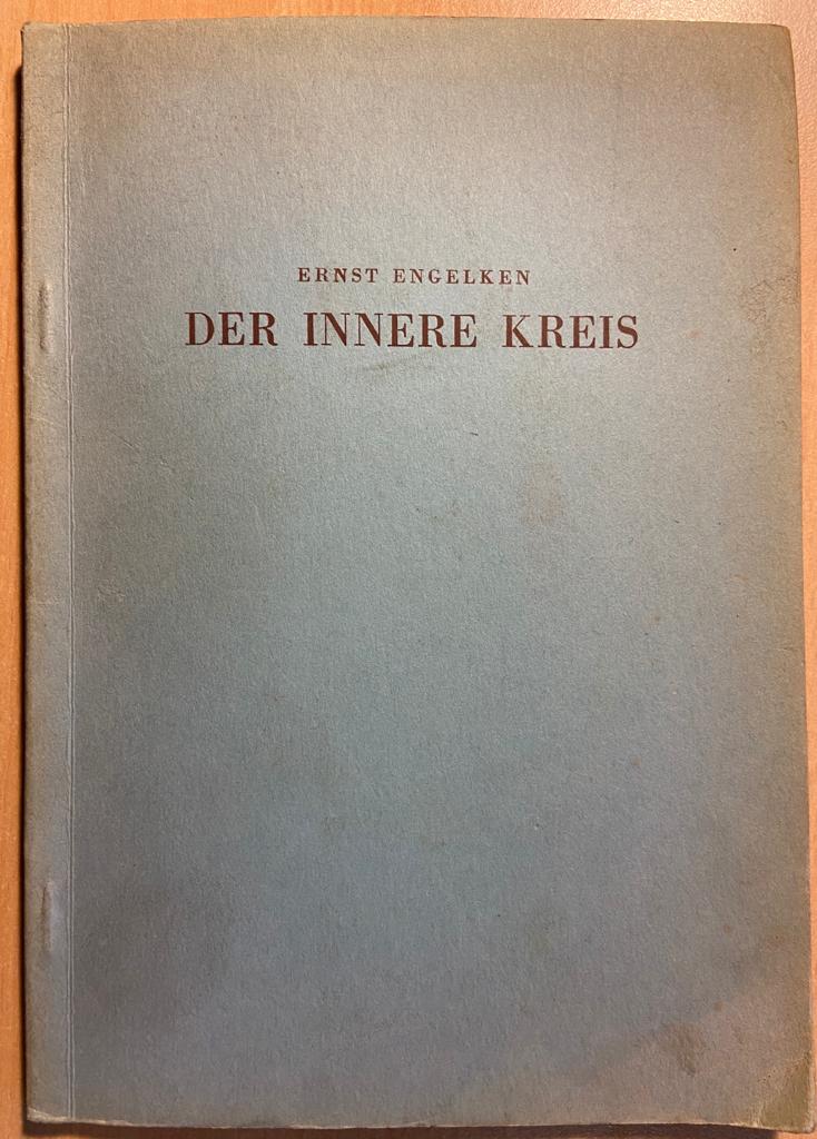 Engelken, Ernst. - Der innere kreis, mit einer radierung von Harro Fromme, Johannesburg 1947, 29 pp.
