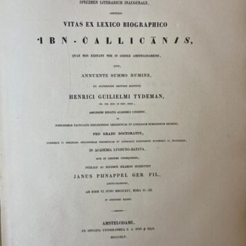 Specimen litararium inaugurale continens vitas ex lexico biographico Ibn-Callicanis Amsterdam Spin 1845