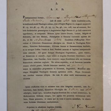 LEIDEN, UNIVERSITEIT, MOQUETTE Verklaring van de theologische faculteit te Leiden dat Joannes Baptista Moquette, geboren te Heusden,zijn candidaats-examen theologie heeft afgelegd, Leiden 25-4-1828. Met de handtekeningen van J. Clarisse, J. v. Voorst, L. Suringar, W.A. van Hengel en N.J.Kist, 1 p., folio, deels gedrukt.