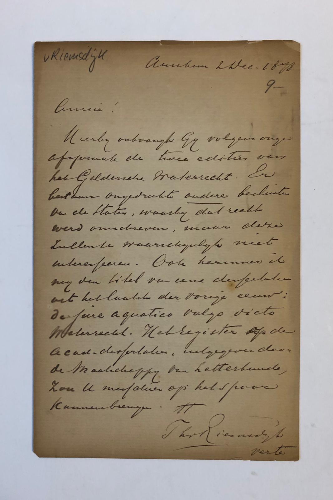  - RIEMSDIJK, VAN; GELDERS WATERRECHT Brief van Th. van Riemsdijk aan Amice, dd Arnhem 1878, 2 p., 8, manuscript.