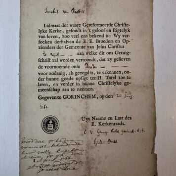 BEEST, VAN; GORINCHEM Kerkelijke attestatie voor Jacobus van Beest, lidmaat van Gorinchem, bij zijn vertrek naar Wijck, 1764, 1 p., deels gedrukt.