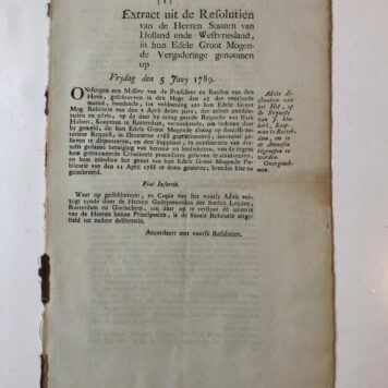 HUBERT, ROTTERDAM Extract uit de Resolutien van de Staten van Holland d.d. 5-6-1789 betr. een request van Isaak Hubert, koopman te Rotterdam, gedrukt, folio, 8 p.
