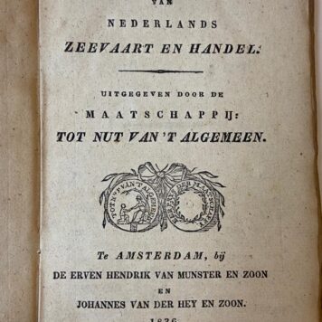 Geschiedenis van Nederlands zeevaart en handel, uitgegeven door de My. tot Nut van 't Algemeen, Amsterdam 1836, 175 pag.
