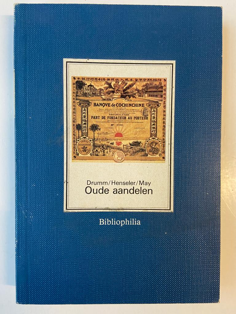 Oude aandelen. Bussum/Antwerpen 1981, 200 pag., geïll.