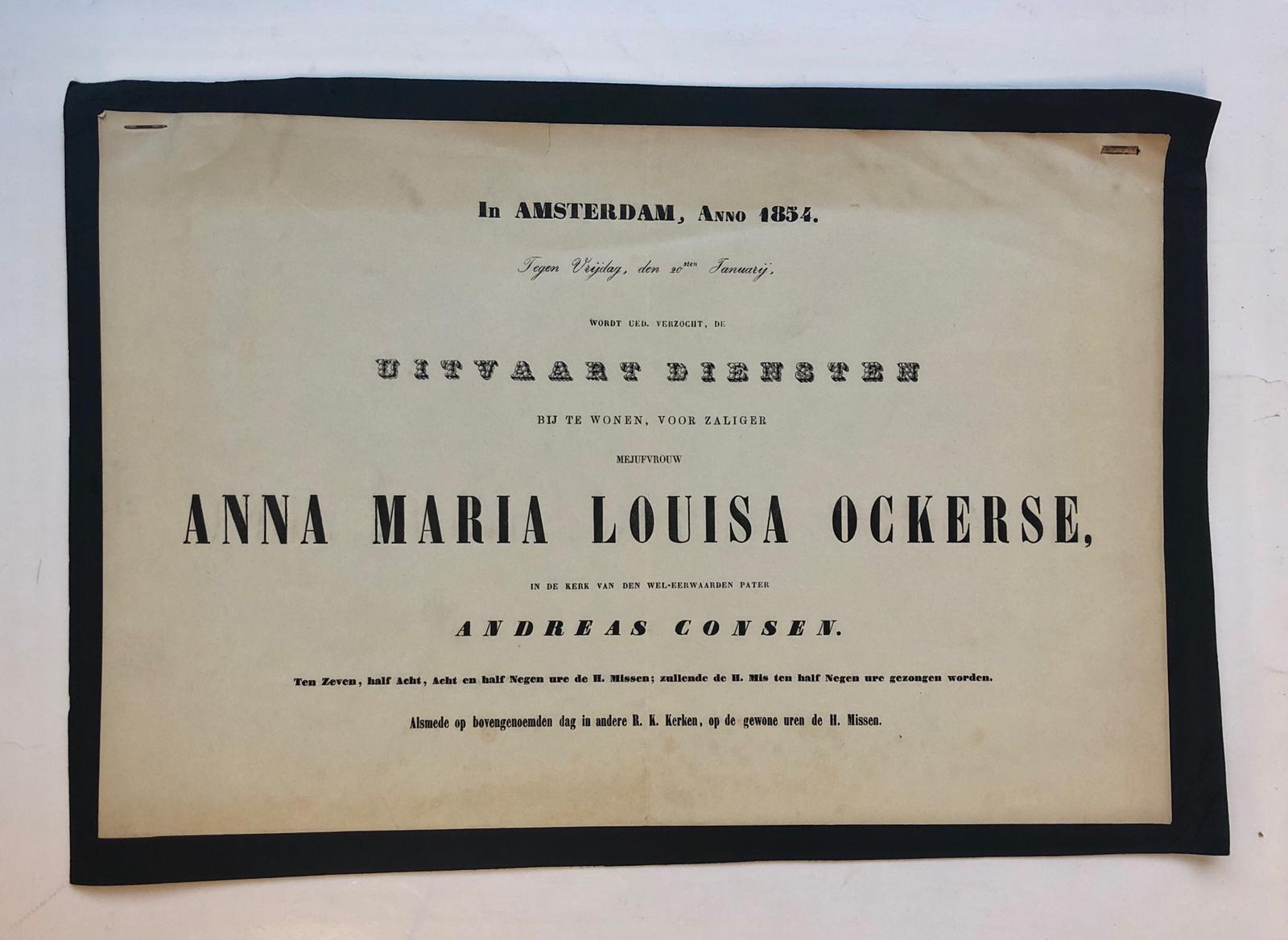  - OCKERSE Uitnodiging voor de uitvaartmis voor Anna Maria Louisa Ockerse. Amsterdam 1854. Plano, gedrukt.