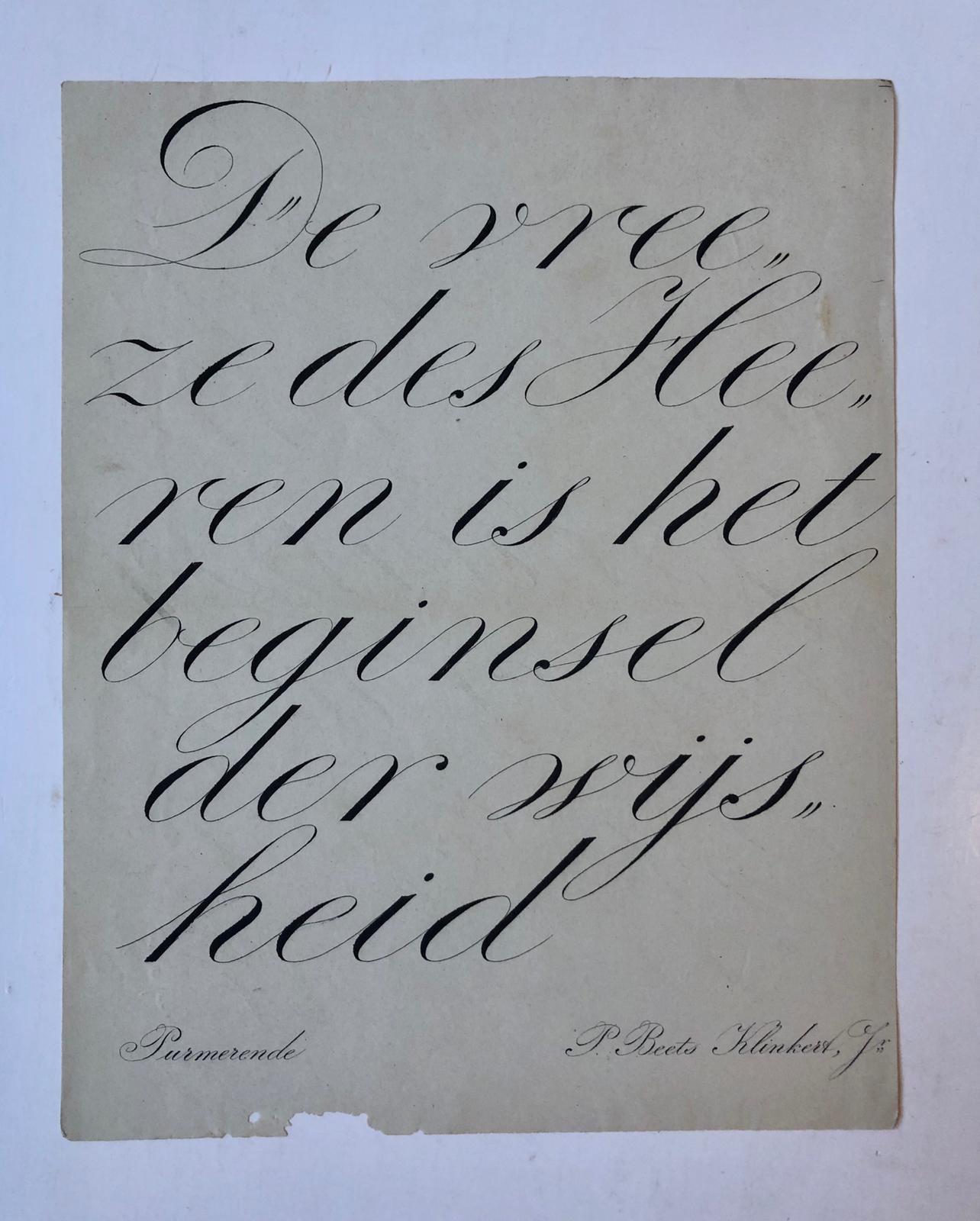  - BEETS KLINKERT Gekalligrafeerd blad, getekend `Purmerend, P. Beets Klinkert Jr'. 4o, 1 p.