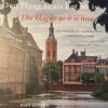 Den Haag zoals het nu is, The Hague as it is now, een fotografische wandeling door veranderd Den Haag, a photographic walk through changing The Hague, Studio Piet Gispen Den Haag 2018, 160 pp.
