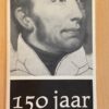 [Museum Catalogus Herdenkingstentoonstelling Mauritshuis] 150 jaar koninklijk kabinet van schilderijen, koninklijk bibliotheek, koninklijk penning kabinet : herdenkingstentoonstelling, [s.l.], [1966], 137 pp.