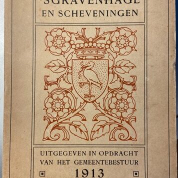 [First edition] 's-Gravenhage en Scheveningen. Uitgegeven in opdracht van het Gemeentebestuur 1913, [Den Haag], [Mounton & Co], [1913], 178 pp. With coloured map of The Hague and Scheveningen in the back.