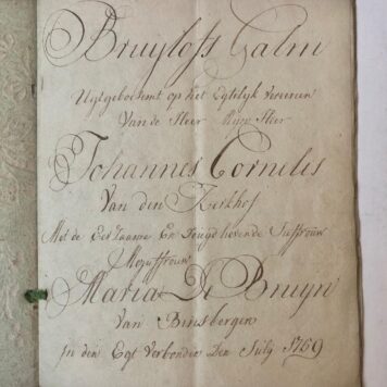 [Manuscript poem, gedicht KERKHOF, VAN DEN; DE BRUYN VAN BINSBERGEN, CRUYNDER] Bruylofts galm uytgeboesemt op het egtelijk vereenen van ... Johannes Cornelis van den Kerkhof met ... Maria de Bruyn van Binsbergen, in den egt verbonden juli 1759. 4(: [6] p.,in sitsen omslag.