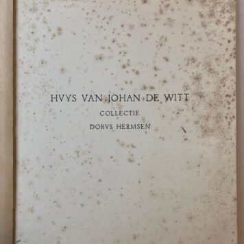 Huys van Johan de Witt. Collectie Dorus Hermsen, Kneuterdijk, 's-Gravenhage. Voordurende tentoonstelling van schilderijen der Oude Hollandsche school, 's-Gravenhage, z.j. geïll. met fraai omslag. Goed exemplaar.