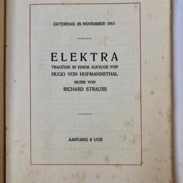 [Music The Hague] Elektra. Tragodie in einem aufzuge von Hugo von Hofmannsthal, musik von R. Strauss, Richard Strauss-feest te 's-Gravenhage 1911, 30 pag. Geillustreerd, bandontwerp Antoon Molkenboer.