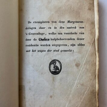 [Travel Book, The Hague] Morgenwandelingen door en in den omtrek van ‘s Gravenhage, of schoonheden en merkwaardige bijzonderheden betrekkelijk deze residentie. Eene bijdrage tot de nationale lektuur. ‘s Gravenhage: A. Kloots, 1832.