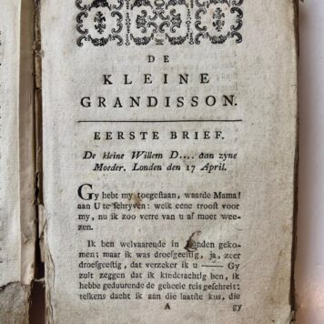 De kleinen Grandisson of de gehoorzaame zoon. In eene reeks van brieven en saamenspraaken, deel I (van 2), 's-Gravenhage, H.H. van Drecht, 1782.