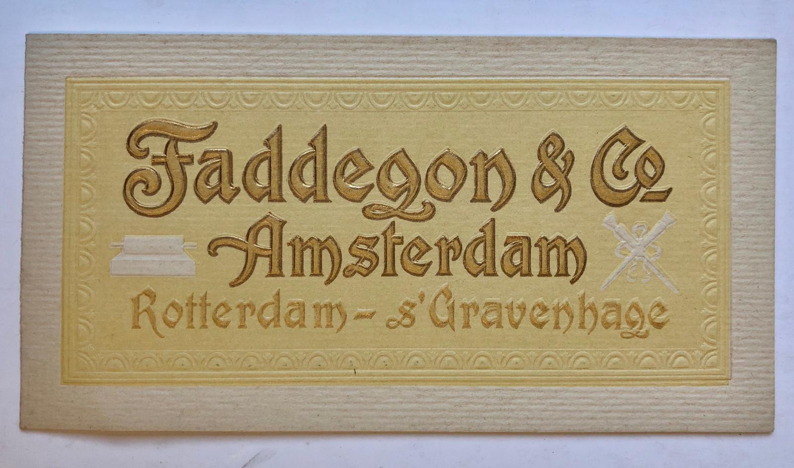  - [ADDRESS CARD, FADDEGON] Adreskaart (4 p.) van drukkerij Faddegon & Co. te Amsterdam, Rotterdam, 's-Gravenhage; eerste helft 20ste eeuw.